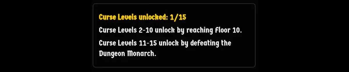 The Curse selection help panel showing 1 of 15 levels unlocked and the Floor 10 and Dungeon Monarch unlock rules.