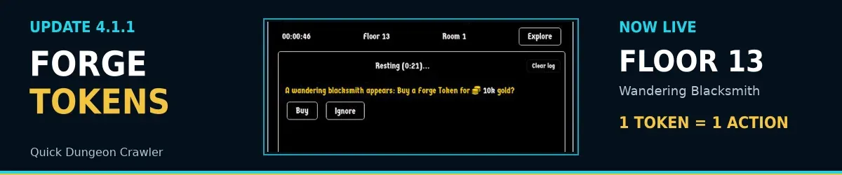Update 4.1.1 Forge Tokens banner showing the Floor 13 Wandering Blacksmith offering one Forge Token for 10,000 Gold.