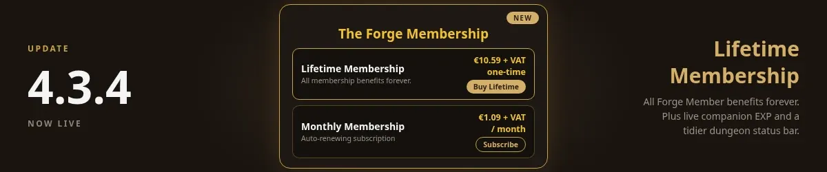 Update 4.3.4 release notes banner showing a mock of The Forge Membership panel with two plan cards — Lifetime Membership at €10.59 + VAT one-time with a Buy Lifetime button and a NEW badge, and Monthly Membership at €1.09 + VAT per month with a Subscribe button — next to the headline Lifetime Membership and the note about companion EXP progress and a tidier dungeon status bar.